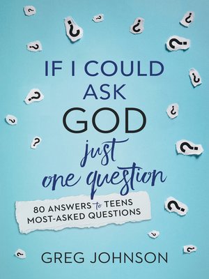 cover image of If I Could Ask God Just One Question